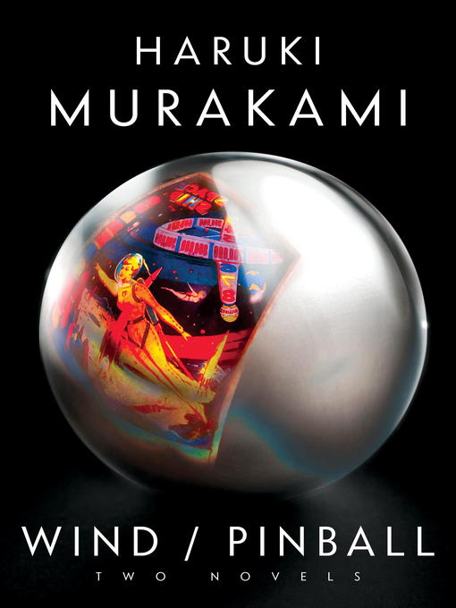 Title details for Wind/Pinball by Haruki Murakami - Wait list